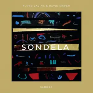 Floyd Lavine - Sondela (Kususa Remix) Ft. David Mayer, Xolisa